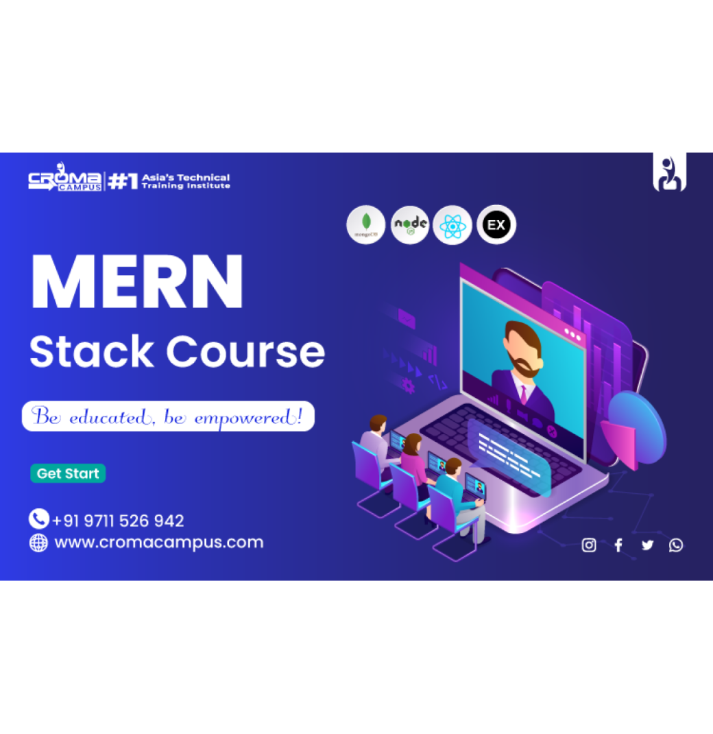 Join MERN Full Stack Developer Course | Croma Campus