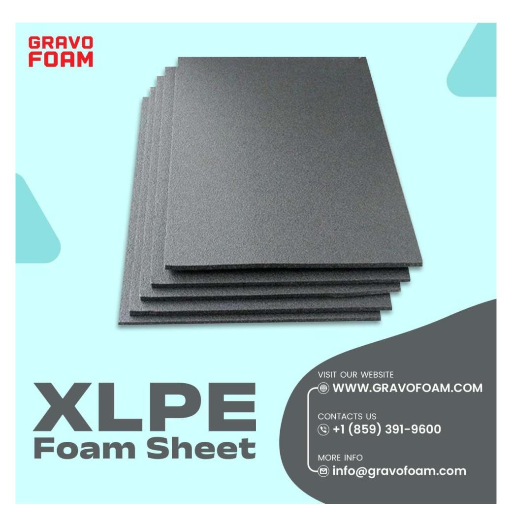 Online Buy XLPE Foam in USA | Gravofoam