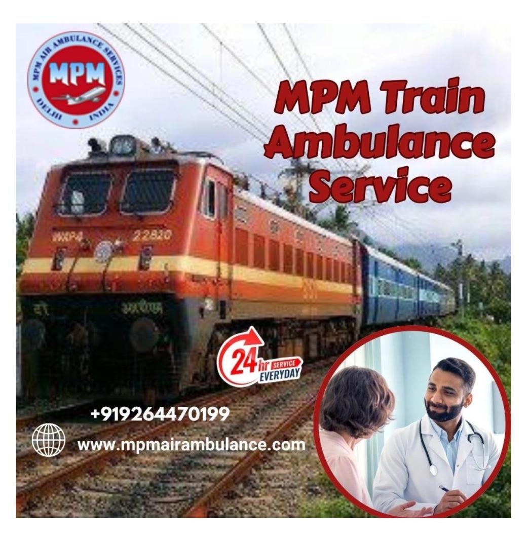 In Silchar, MPM Helped in Taking Patients to the Hospital with its Train Ambulance