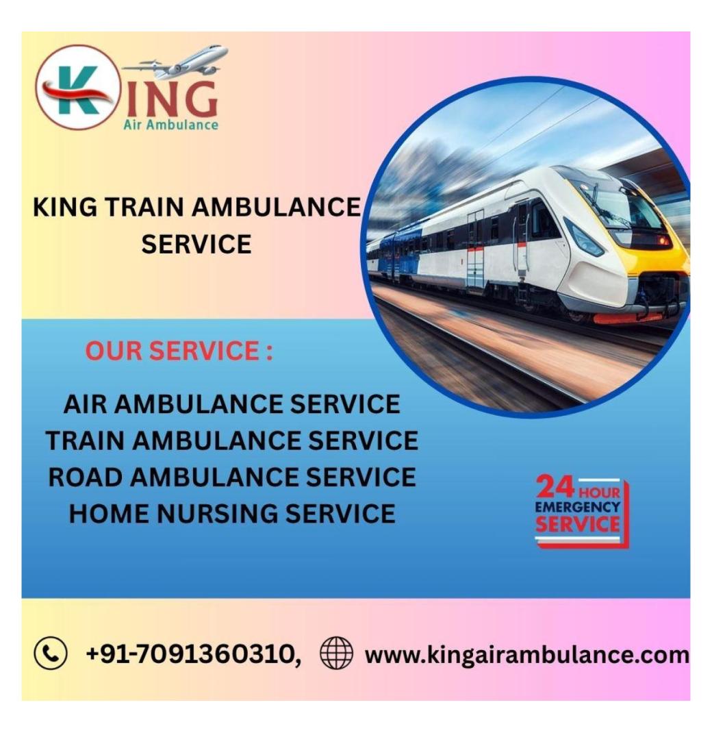   King Train Ambulance Gorakhpur provided best care where it is really needed