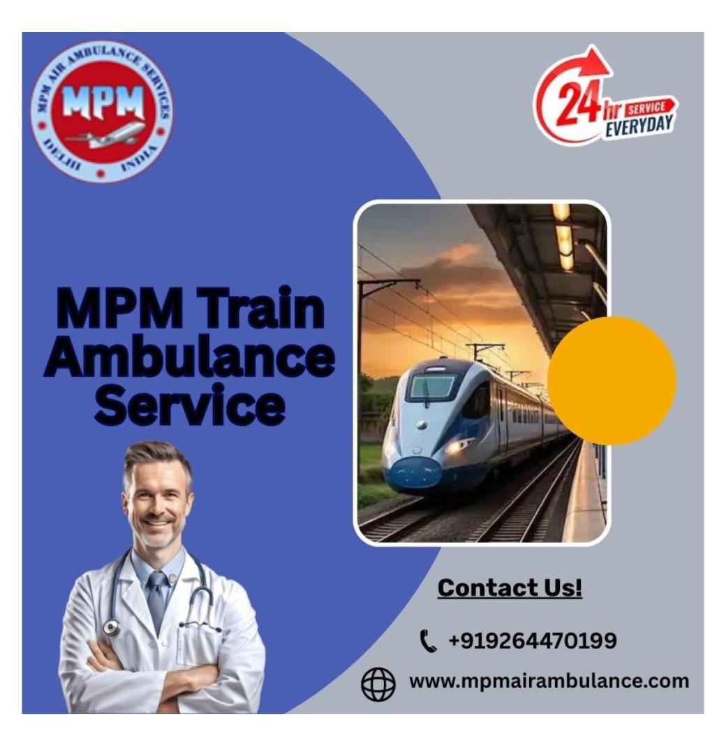 MPM Provided Transportation Facilities to Various Areas of Allahabad through Its Train Ambulance