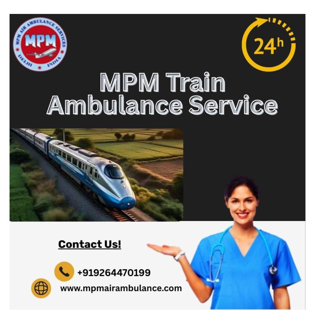 MPM Provided a Fully Equipped Train Ambulance in Silchar