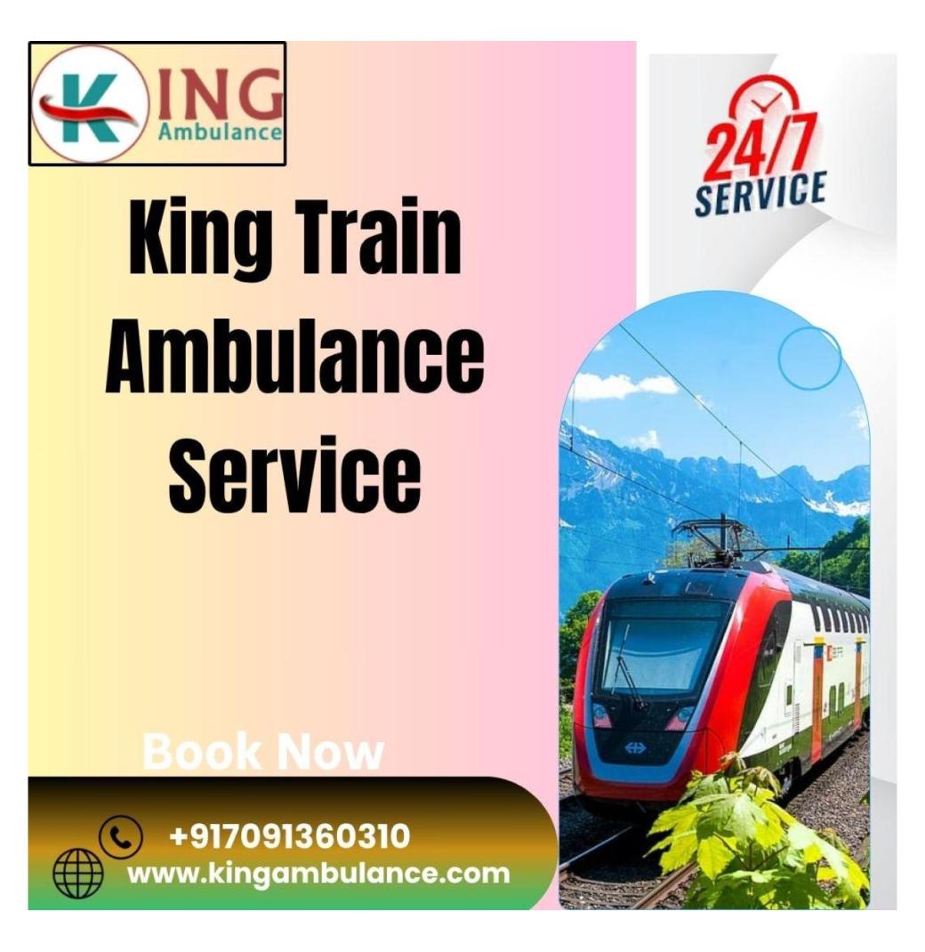  King Offers Dependable Support to Patients in Allahabad in its Train Ambulance 