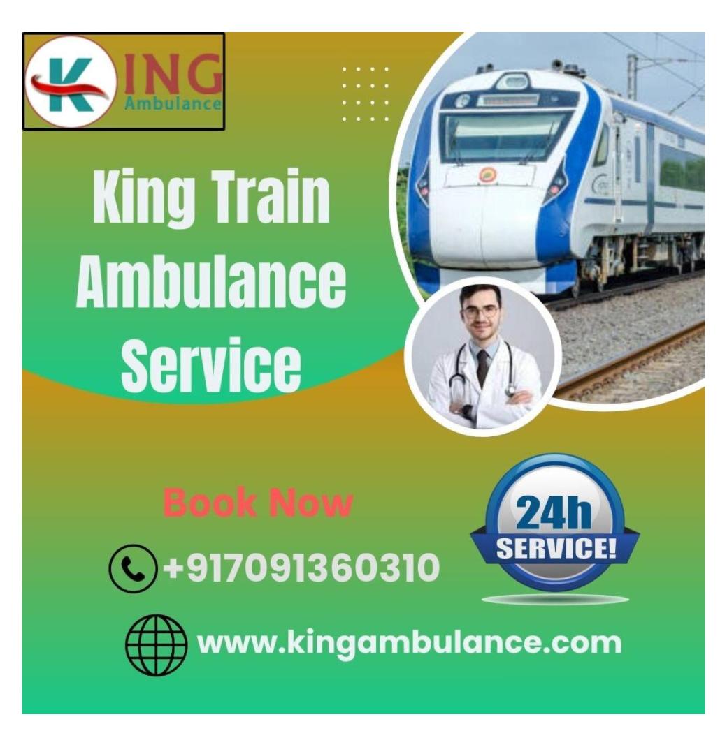  King Handles Delicate Situations with Urgency in Darbhanga in its Train Ambulance 