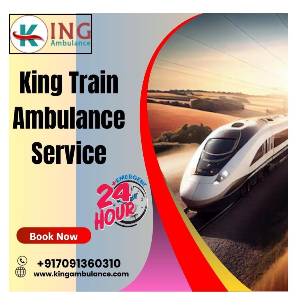 King Offers Inter-State Transit for Patients in Jamshedpur in its Train Ambulance