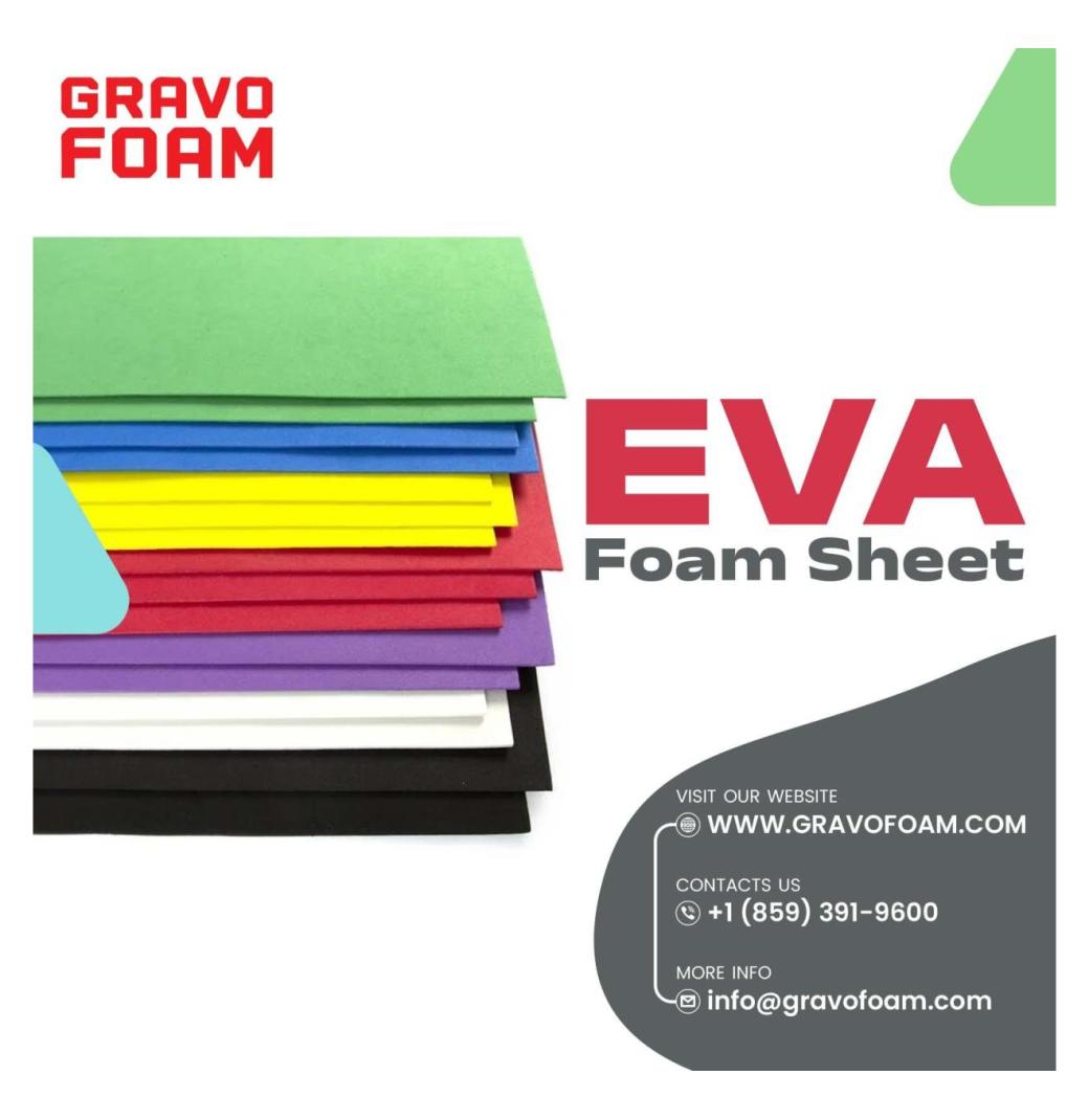 Online Sale EVA Foam Sheet in USA | Gravofoam