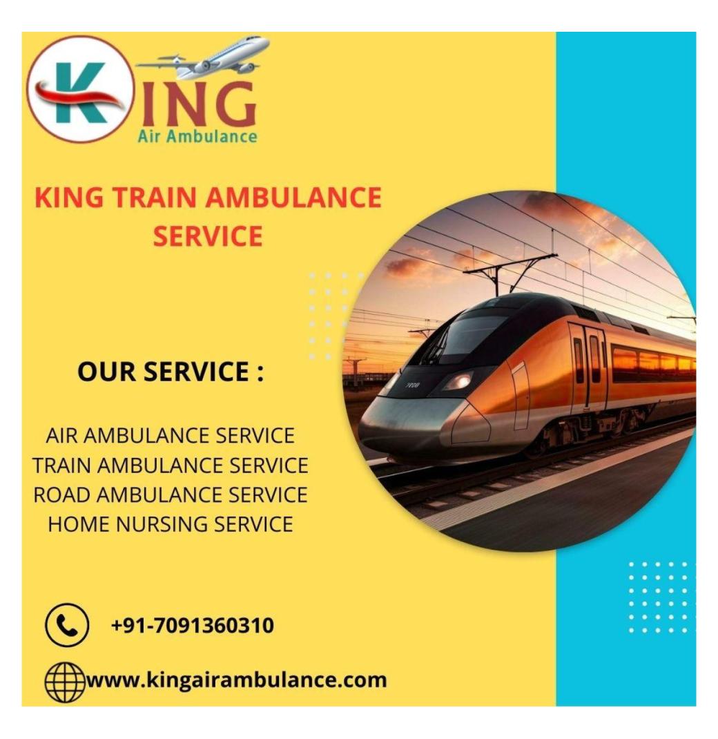 King Train Ambulance in Patna does not concession with the health of its patients during the journey