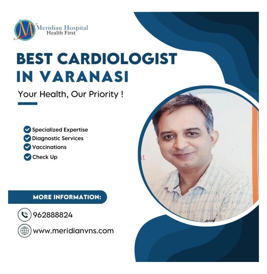 Best Cardiologists in Varanasi