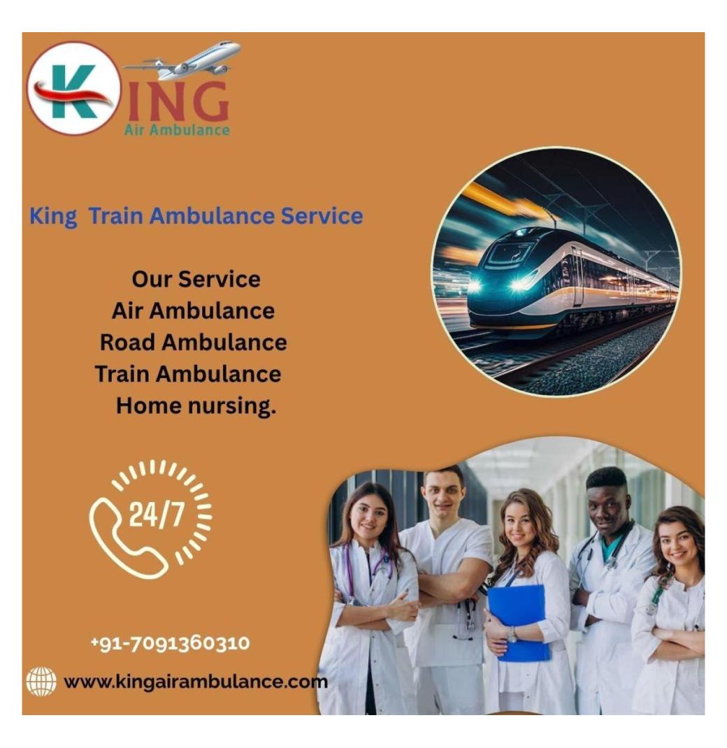  King Train Ambulance in Mumbai reaches your loved one quickly at hospital in critical situations