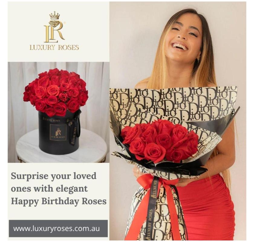 Luxury Roses - Best Place to Buy Birthday  Flowers