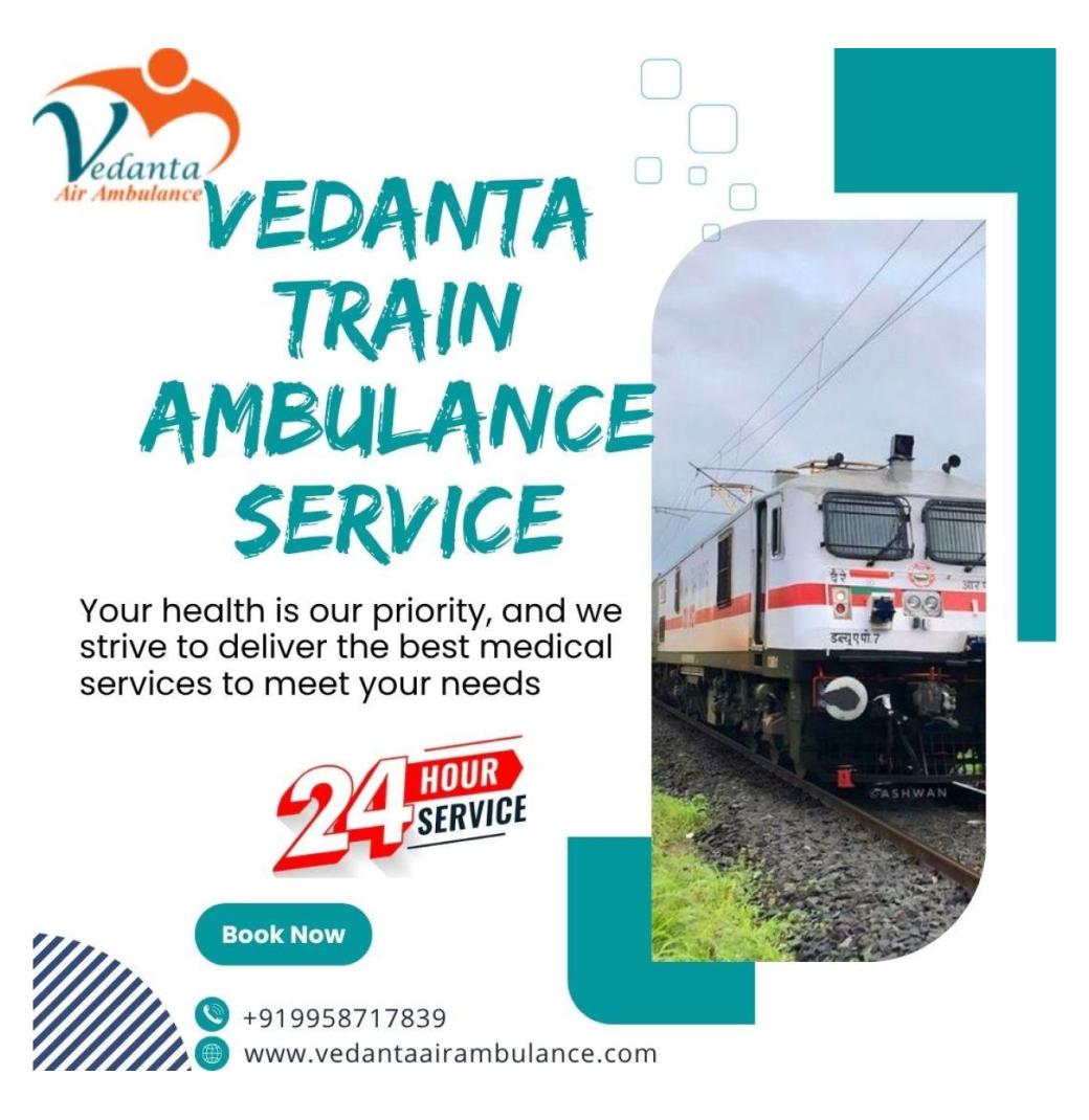 Vedanta provides technology-enabled safe transports in train ambulances in Kolkata