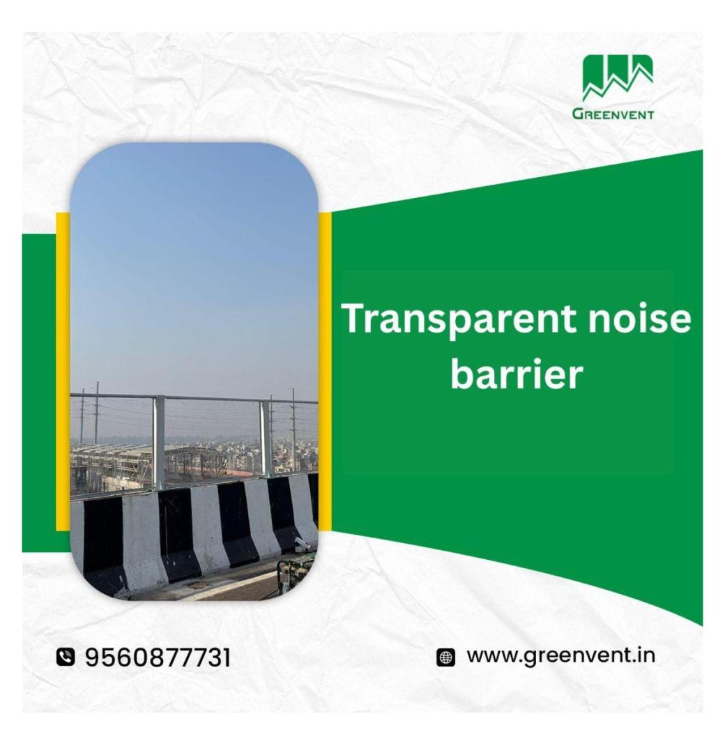 Best Transparent Noise Barrier in India