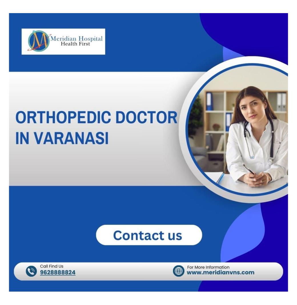  Best Orthopedic Doctor in Varanasi