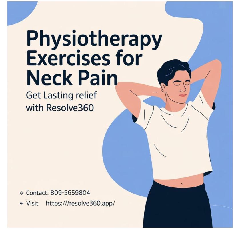 Physiotherapy exercises for neck pain