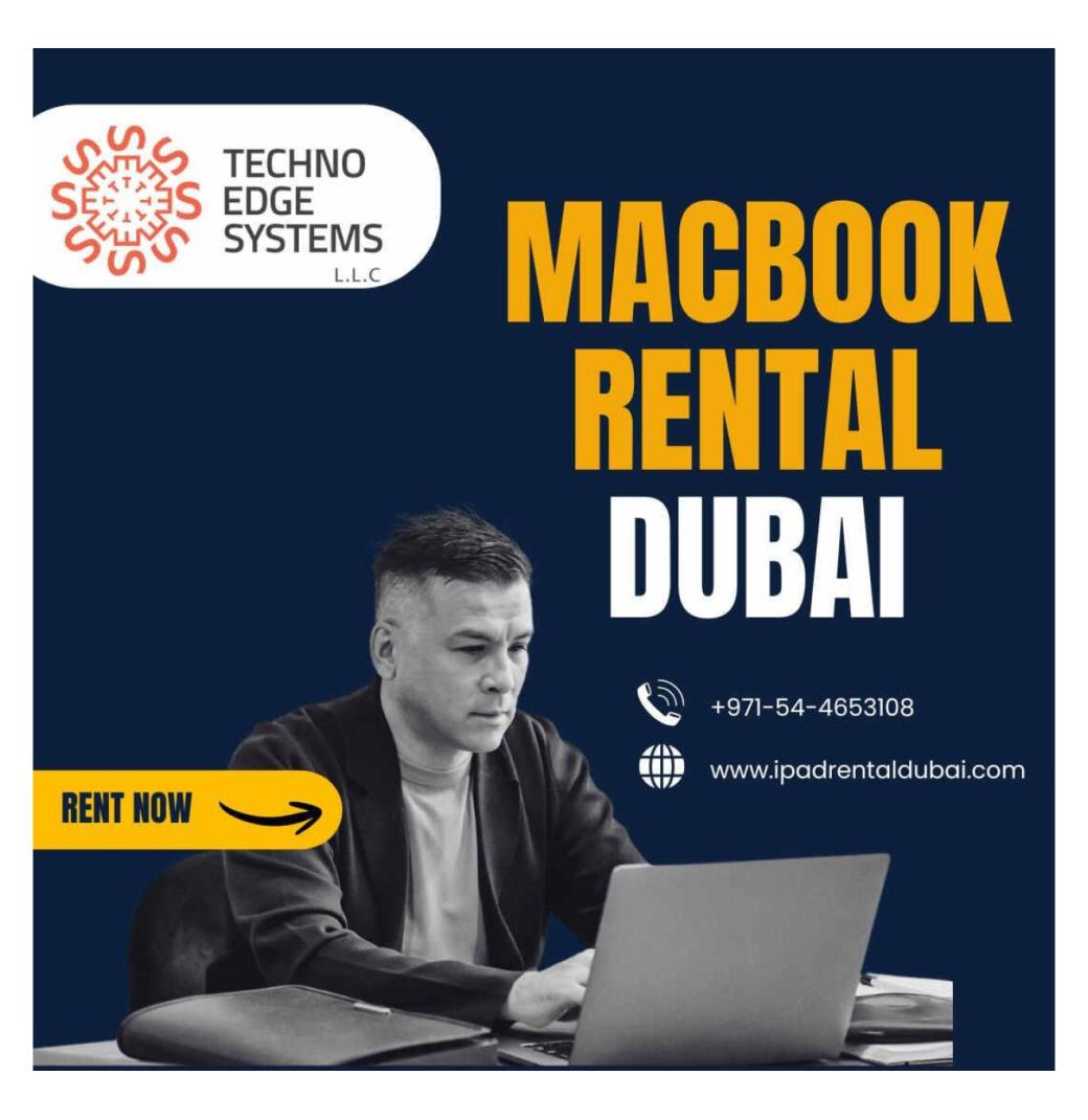 Renting a MacBook: Your Dubai Guide