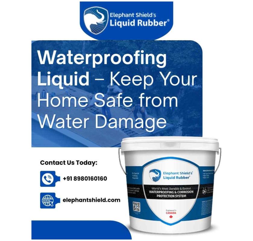 Waterproofing Liquid – Keep Your Home Safe from Water Damage