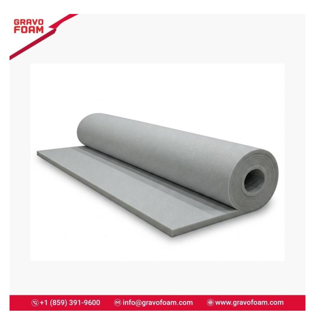 Online Best Price XLPE Foam in USA | Gravofoam