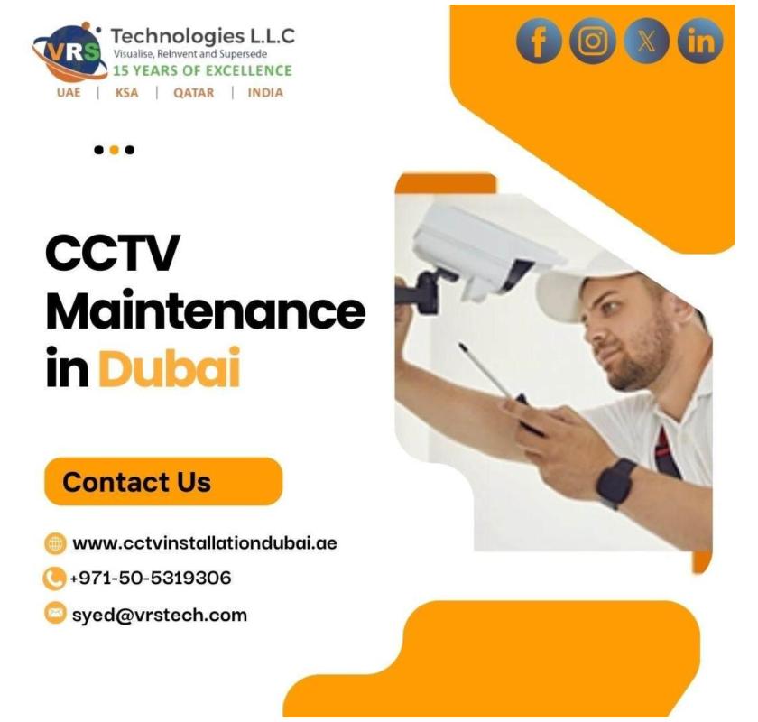 Which Company Provides Expert CCTV Maintenance Dubai?