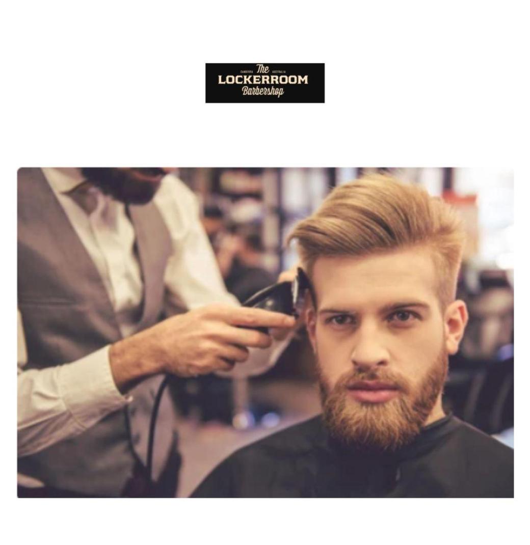 The Locker Room Barbershop Canberra: Stylish Haircuts & Modern Hairstyles