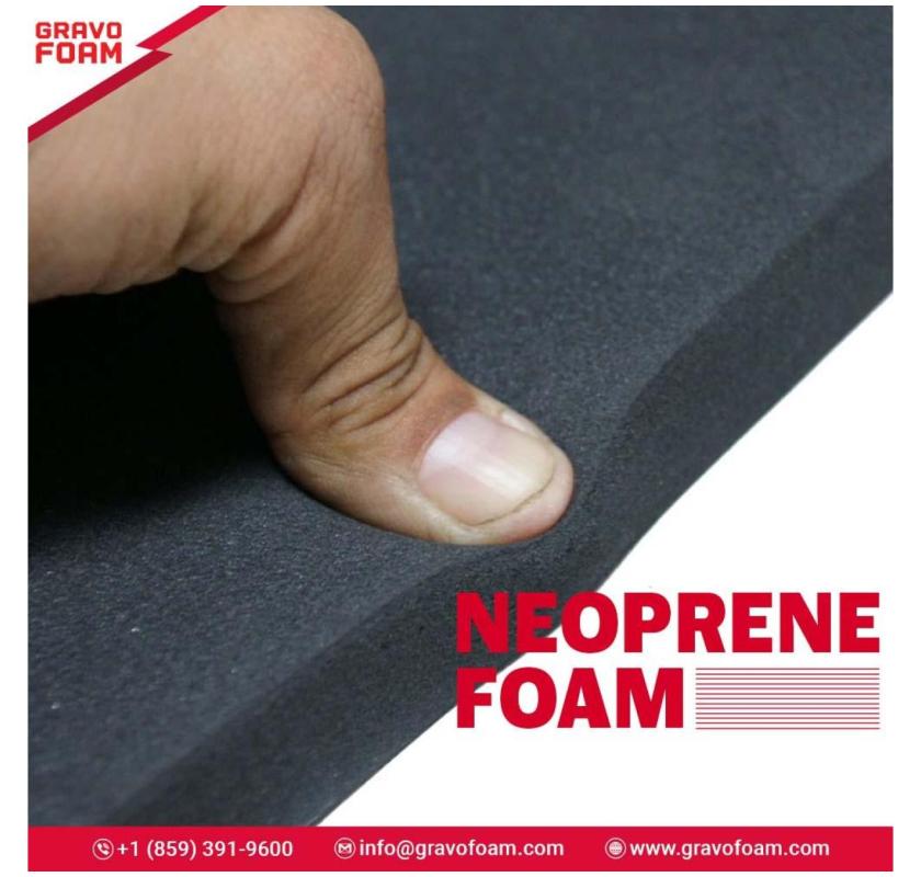 Best Price in USA Neoprene Foam | Gravofoam