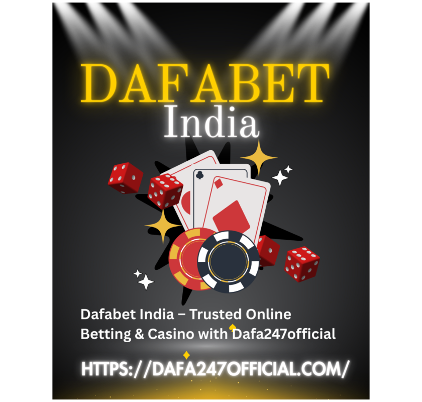 Dafabet India – Trusted Online Betting & Casino with Dafa247official