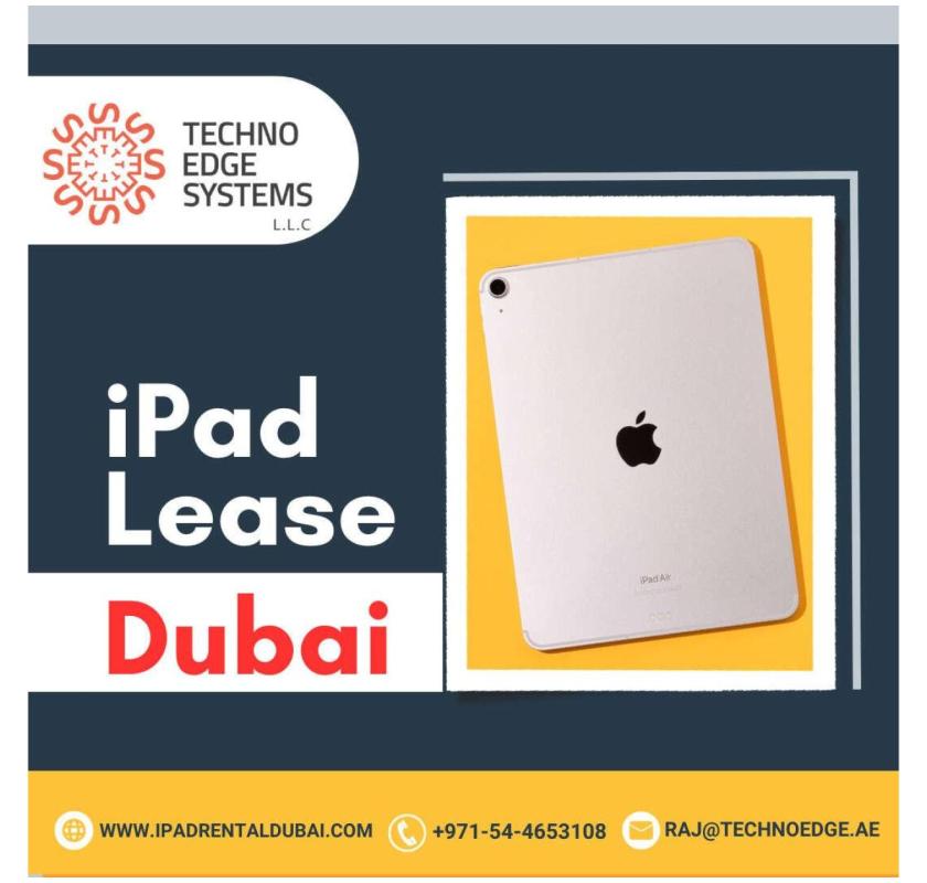 Top Companies for iPad Lease in Dubai 2025