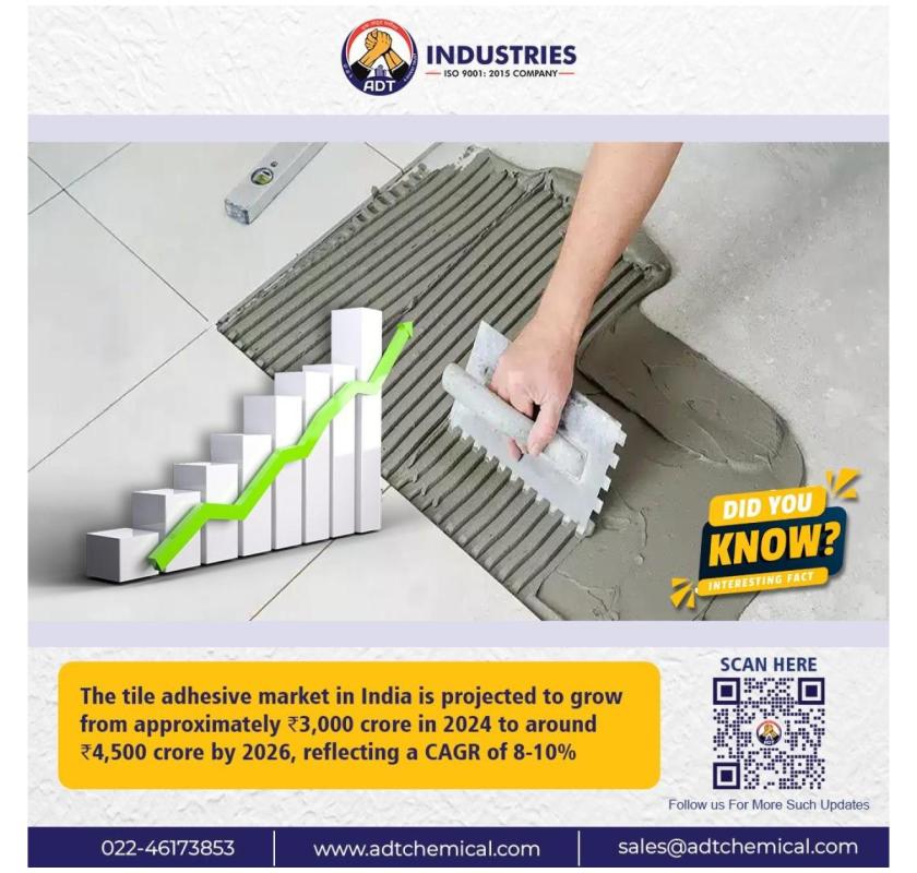 Tile Adhesive  - ADT Industries Pvt. Ltd.