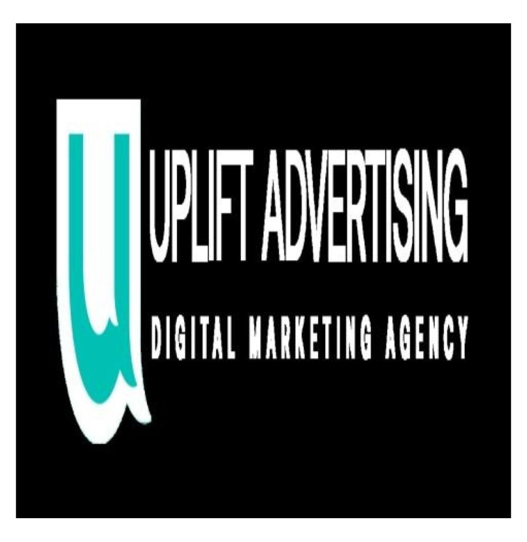 Uplift Advertising | Digital & Internet Marketing Agency