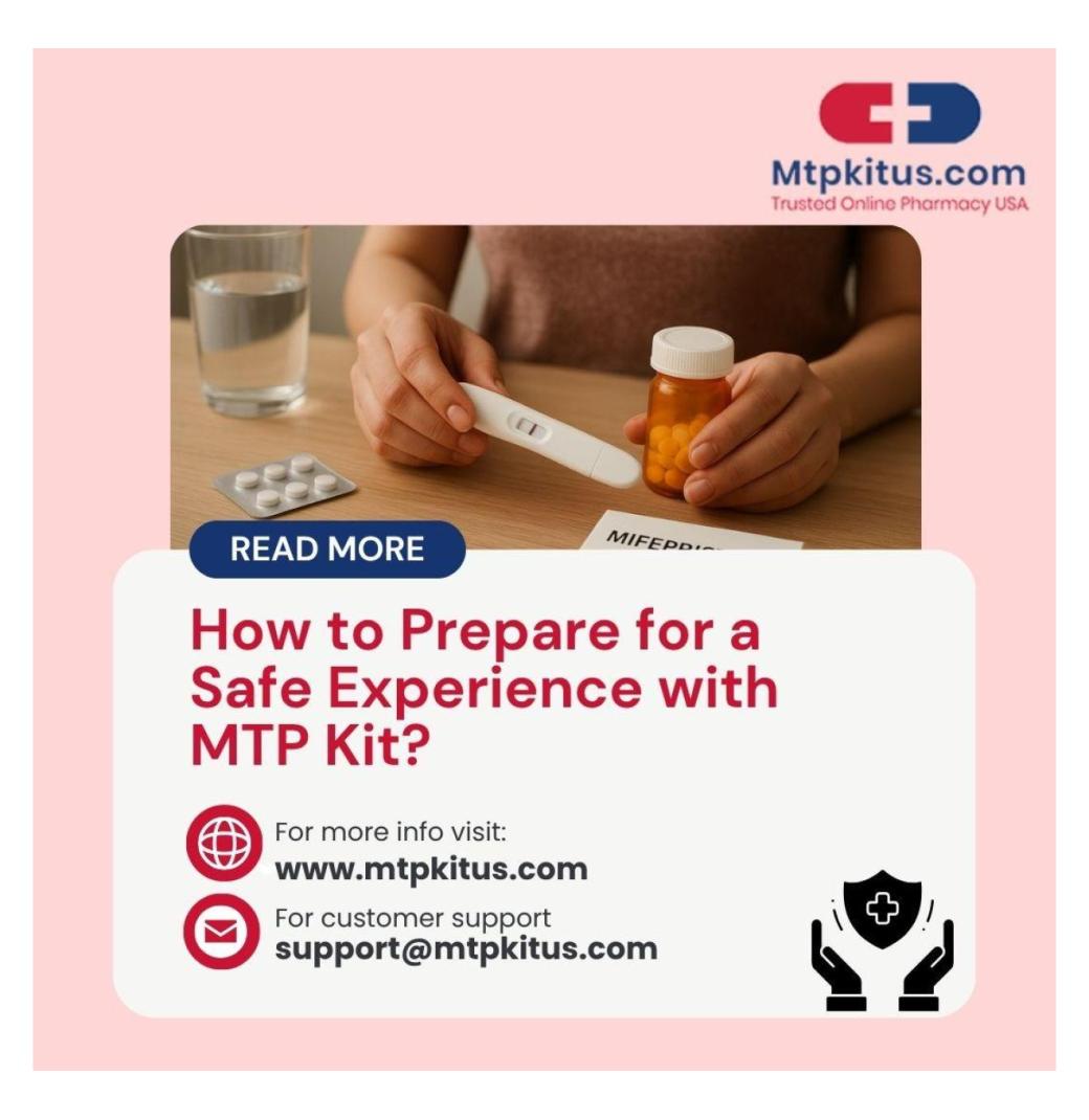 How to Prepare for a Safe Experience with MTP Kit
