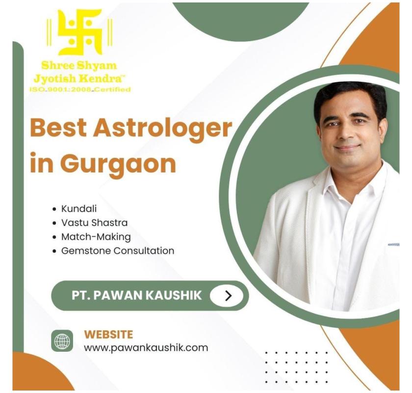 Searching for the Best Astrologer in Gurgaon? Here’s the Answer