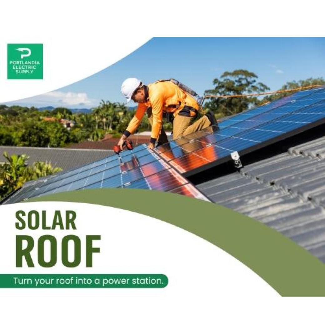 Upgrade Your Home with a Solar Roof – Shop Now at Portlandia Electric Supply 