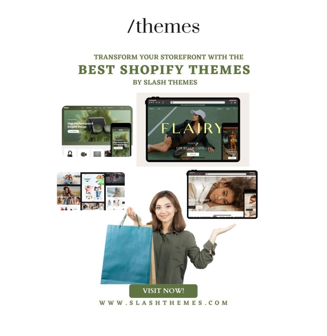 Transform Your Storefront with the Best Shopify Themes by Slash Themes