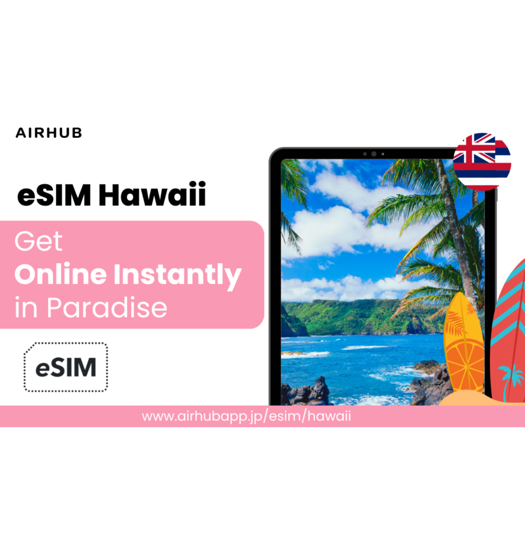 Hawaii eSIM Deals – Connect Instantly & Explore Without Limits