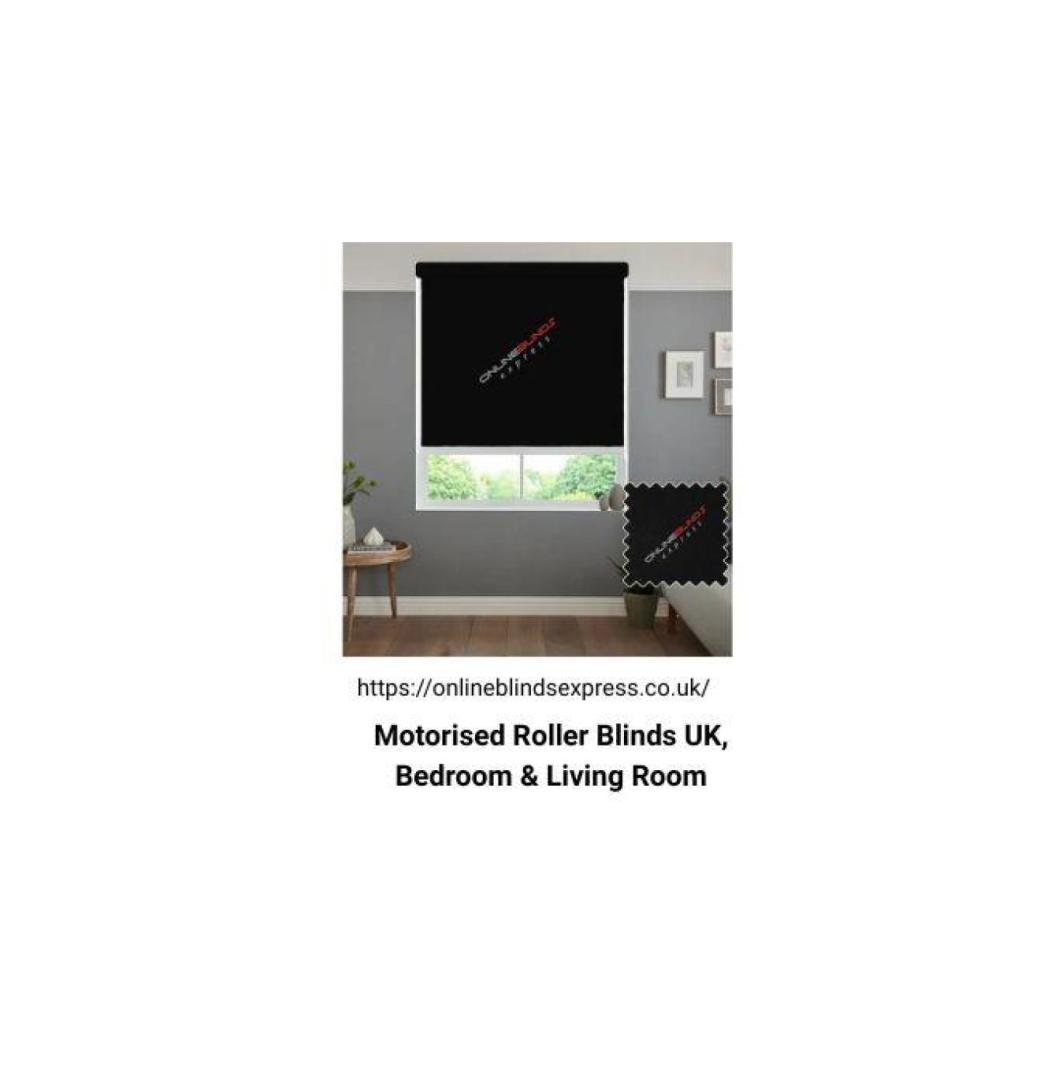 Motorised Roller Blinds UK – Premium Quality for Every Home