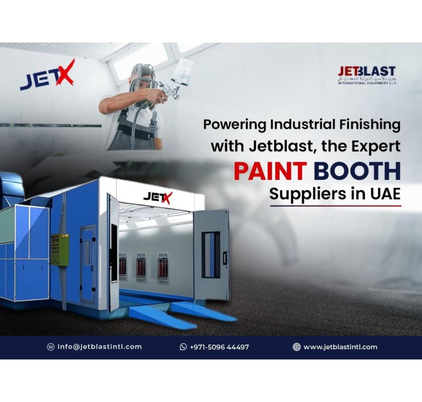  Need Quality Paint Booth Suppliers in UAE? Jetblast Is Your Trusted Partner