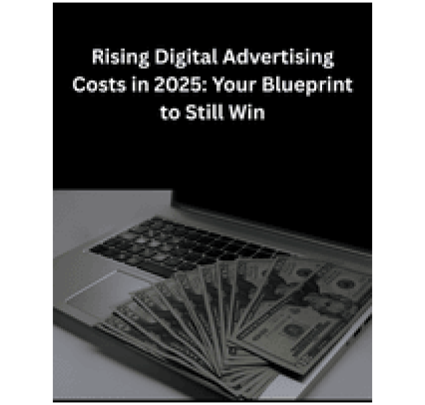 Rising Digital Advertising Costs in 2025: Your Blueprint to Still Win