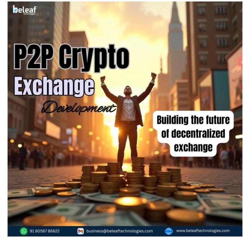 Empower Traders with Next-Gen P2P Crypto Exchange Software