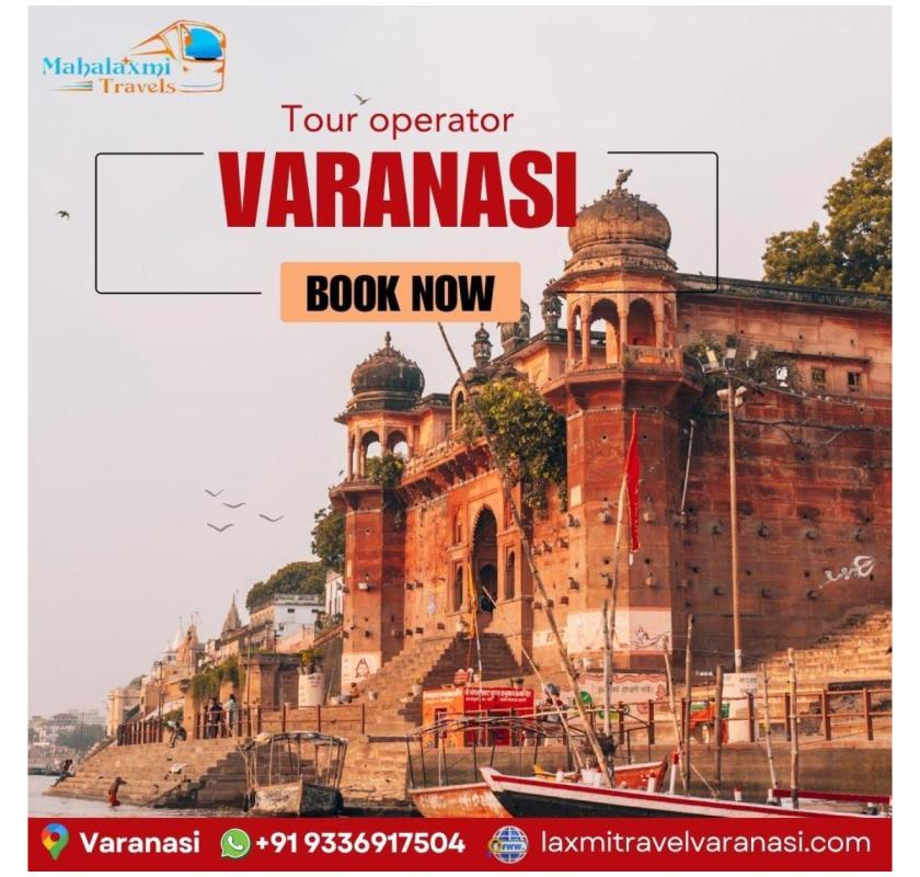 Tour operator in Varanasi for Professional Travel Services and Packages