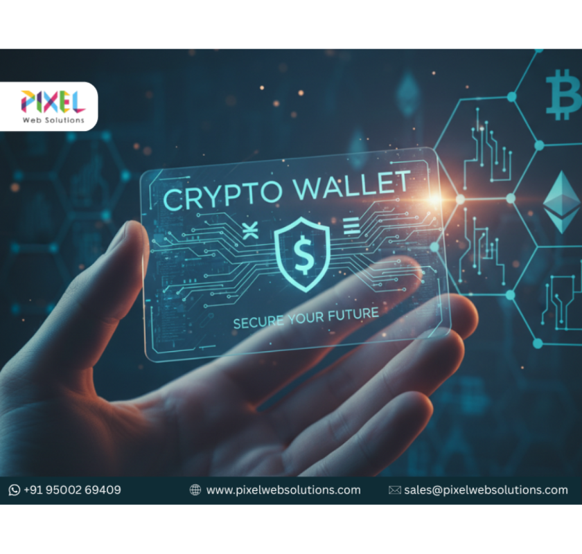 Pixel Web Solutions - Your One-Stop Crypto Wallet Development Company
