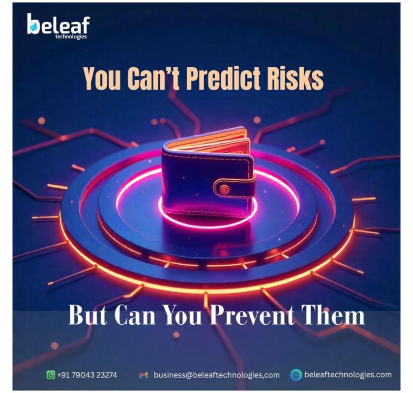 You Can’t Predict Risks, But You Can Prevent Wallets