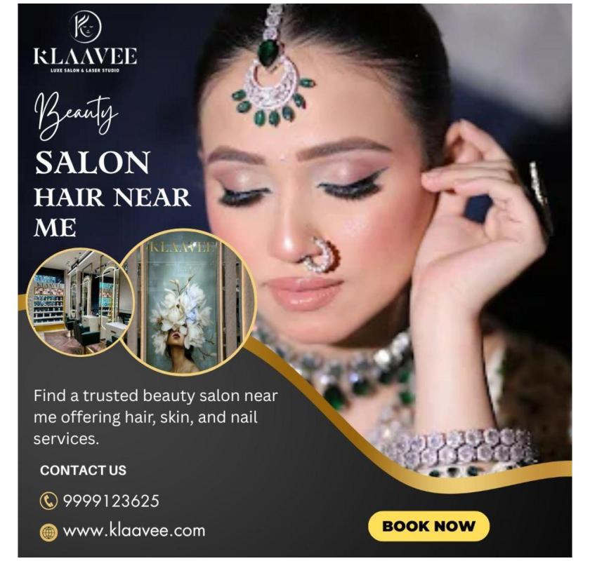 Top Beauty Salon Near Me for Complete Care