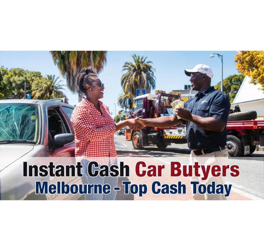 Old Car Removal Melbourne – Get Instant Cash for Your Old Vehicle