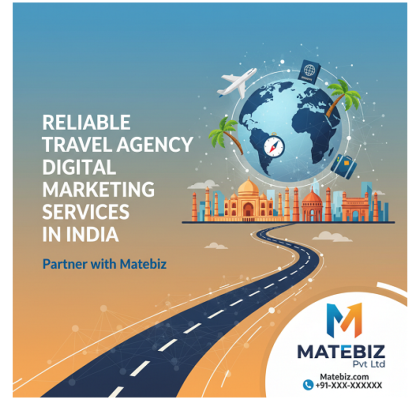 Reliable Travel Agency Digital Marketing Services in India – Partner with Matebiz