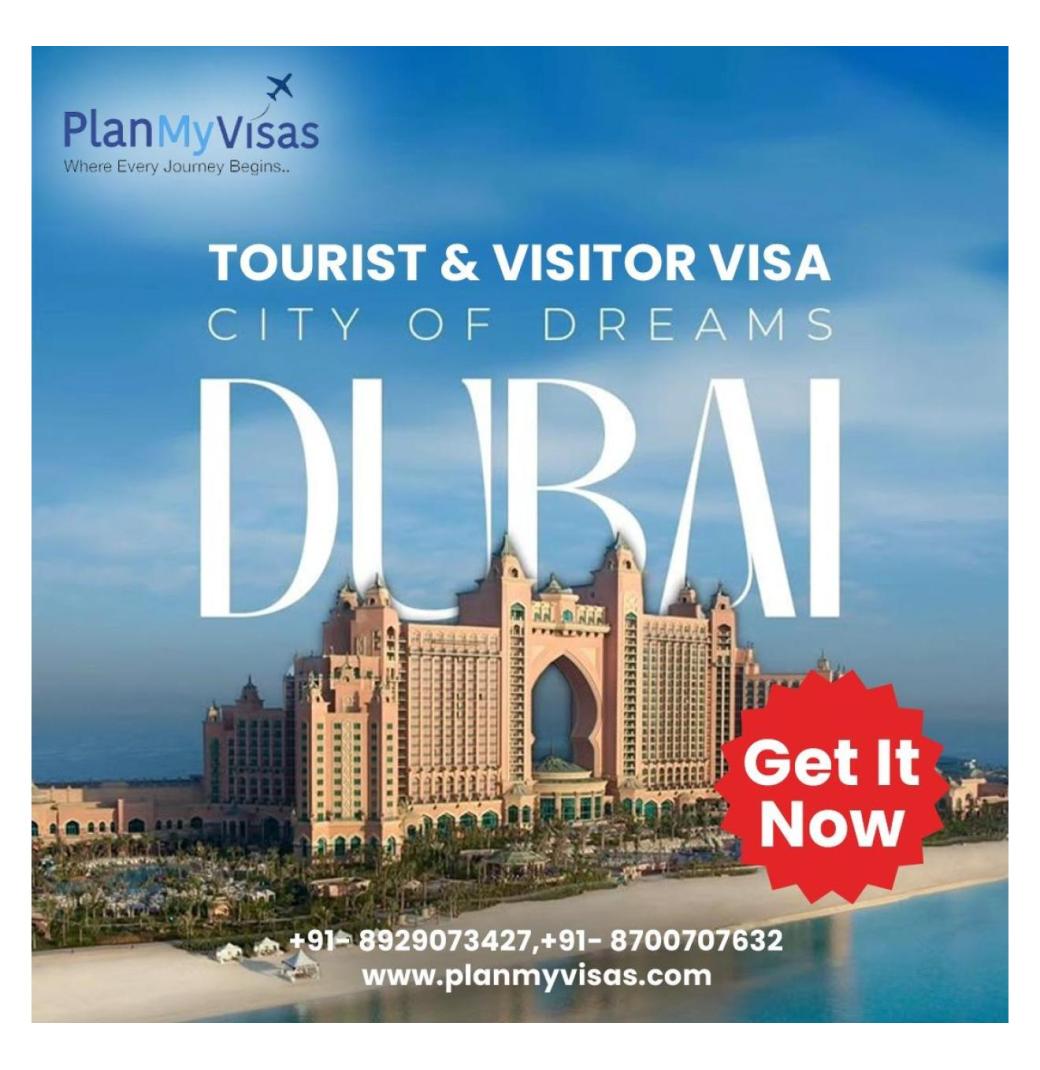 Best Dubai Tourist Visa Agent in Delhi - PlanMyVisas