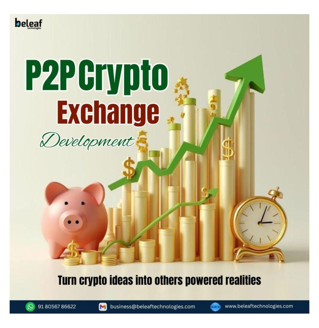 Be the Change in Crypto Develop Your Own P2P Exchange