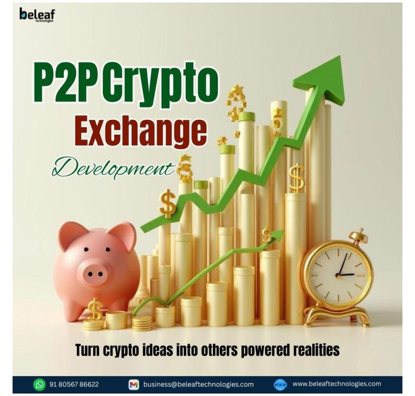 Be the Change in Crypto Develop Your Own P2P Exchange