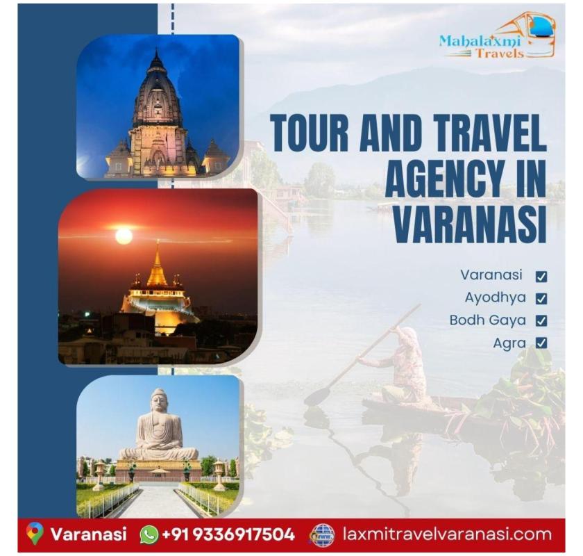 Tour and travel agency in Varanasi for Hassle-Free Trips