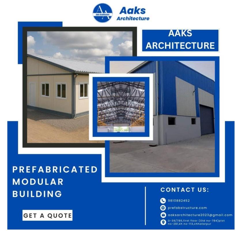 Innovative Prefabricated Structures Manufacturer in Gurgaon | Aaks Architecture
