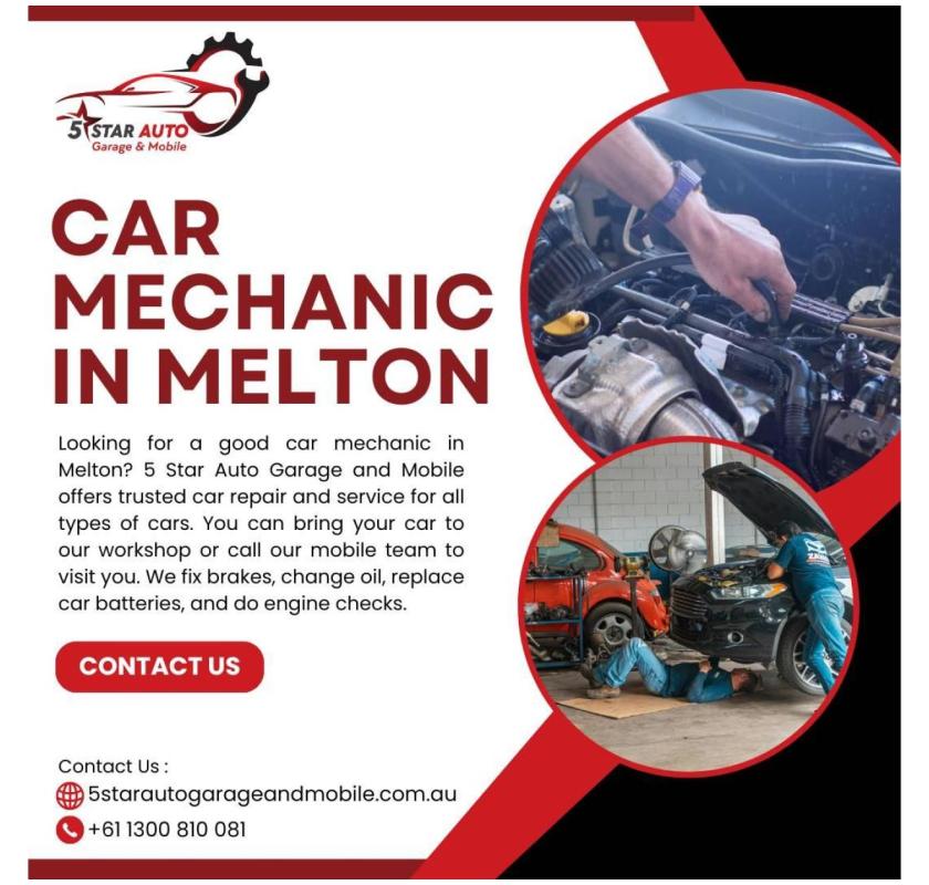 Best Car Mechanic in Melton | 5 Star Auto Garage and Mobile