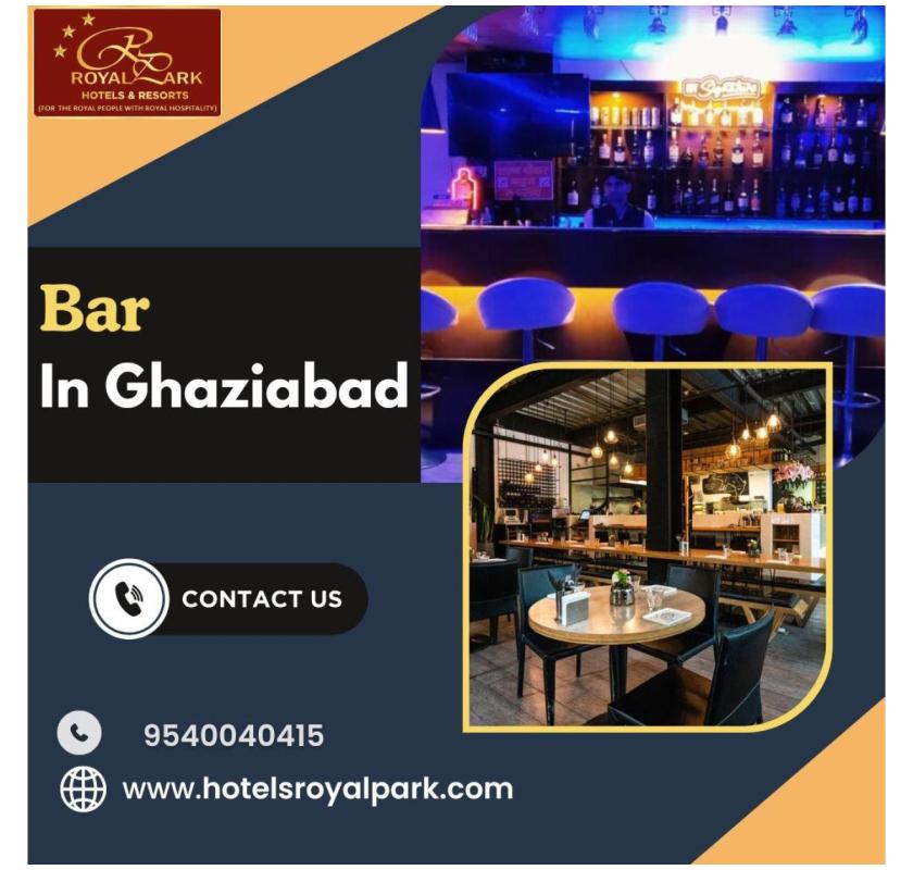 Premium Bar in Ghaziabad for Relaxation and Socializing
